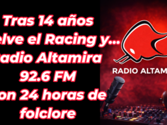 Tras 14 años vuelve el Racing y… RADIO ALTAMIRA 92.6 FM